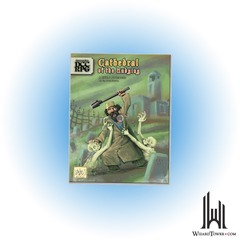 Dungeon Crawl Classics - Cathedral of the Undying